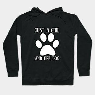 Just A Girl And Her Dog Hoodie